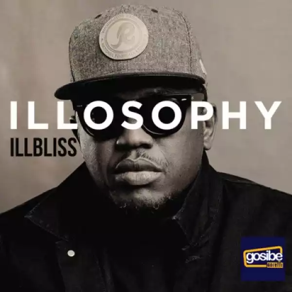 iLLBliss - Grown Man Rap